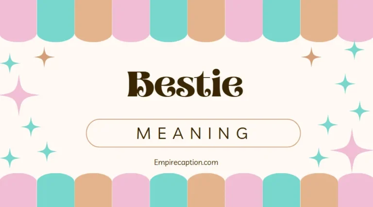 Bestie Meaning A Deep Dive into Friendship's Favorite Word