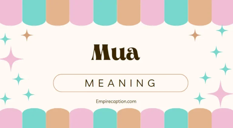 What Does “MUA” Mean Slang, Beauty, Medical, and More ExplainedWhat Does “MUA” Mean Slang, Beauty, Medical, and More Explained