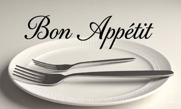 Bon Appétit: The Complete Guide to Meaning, Usage & Cultural Significance 🍽️ 2025